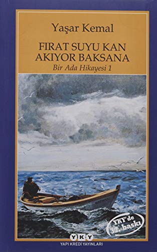 Fırat Suyu Kan Akıyor Baksana; Bir Ada Hikayesi 1