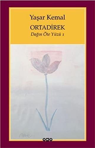 Ortadirek; Dağın Öte Yüzü 1