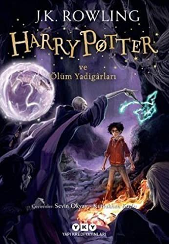 Harry Potter ve Ölüm Yadigarları; Harry Potter Serisinin Yedinci ve Son Kitabı