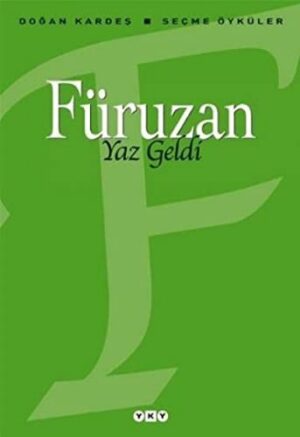 Yaz Geldi; Seçme Öyküler