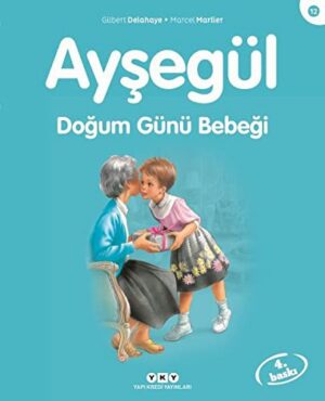 Ayşegül - Doğum Günü Bebeği
