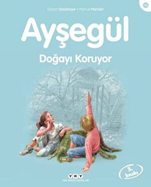 Ayşegül Doğayı Koruyor (16. Kitap)