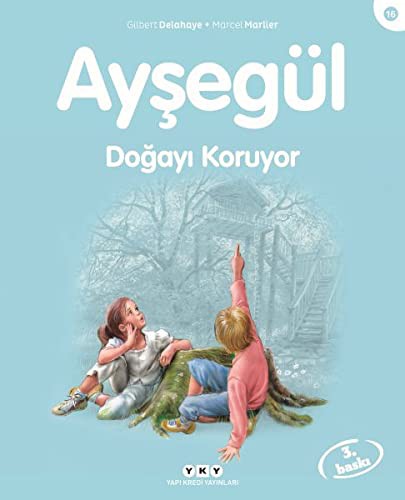 Ayşegül Doğayı Koruyor (16. Kitap)