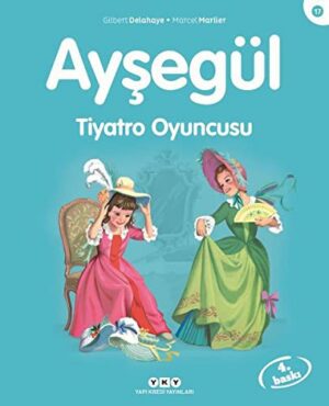 Ayşegül - Tiyatro Oyuncusu