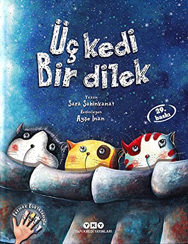 Üç Kedi Bir Dilek (Ciltli)
