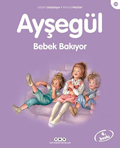 Ayşegül - Bebek Bakıyor (3-8 Yaş)