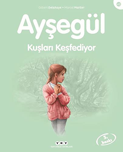 Ayşegül 42 - Kuşları Keşfediyor