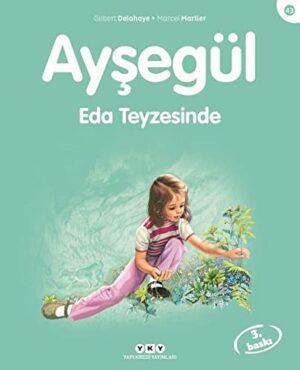 Ayşegül - Eda Teyzesinde