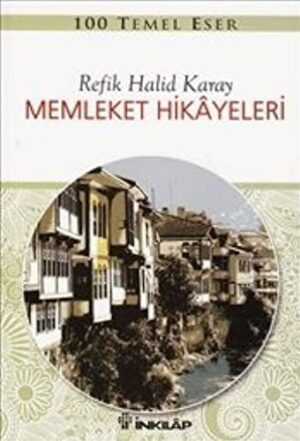 Memleket Hikâyeleri; (Gençler İçin Özet)
