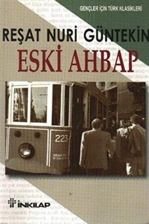 Eski Ahbap; (Gençler İçin)