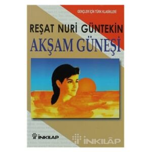 Akşam Güneşi (Gençler İçin)