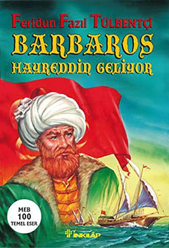 Barbaros Hayreddin Geliyor