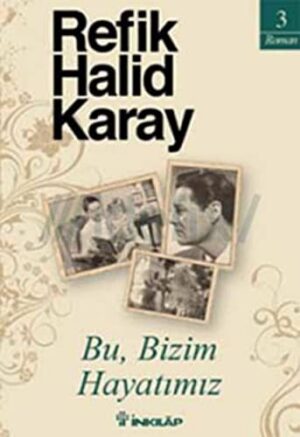 Bu, Bizim Hayatımız