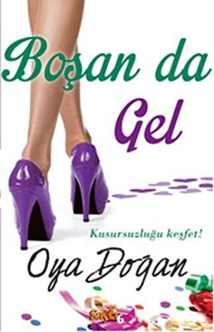 Boşan da Gel; Kusursuzluğu Keşfet!