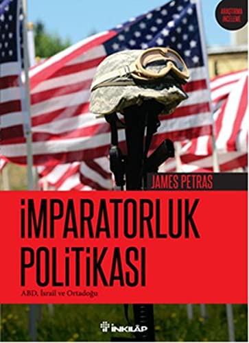İmparatorluk Politikası; Abd İsrail Ve Ortadoğu