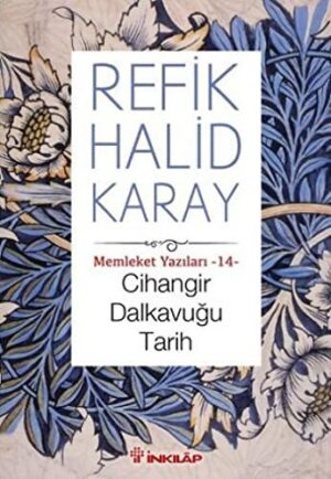 Cihangir Dalkavuğu Tarih; Memleket Yazıları 14