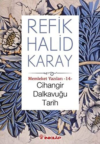 Cihangir Dalkavuğu Tarih; Memleket Yazıları 14