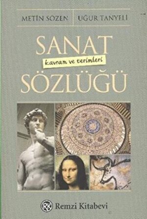 Sanat Kavram ve Terimleri Sözlüğü