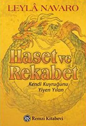 Haset ve Rekabet; Kendi Kuyruğunu Yiyen Yılan