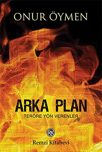 Arka Plan; Teröre Yön Verenler