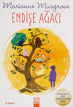 Endişe Ağacı; 10+ Yaş