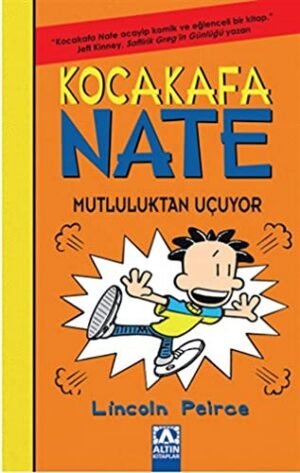 Kocakafa Nate - Mutluluktan Uçuyor