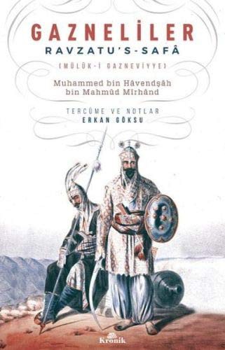 Gazneliler; Ravzatu's-Safâ Mülûk-i Gazneviyye