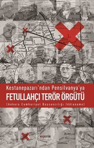 12303923-L.jpg Kestanepazarı'ndan Pensilvanya'ya Fetullahçı Terör Örgütü; Ankara Cumhuriyet Başsavcılığı İddianame