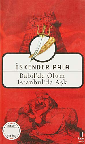 Babilde'de Ölüm İstanbul'da Aşk (Midi Boy)