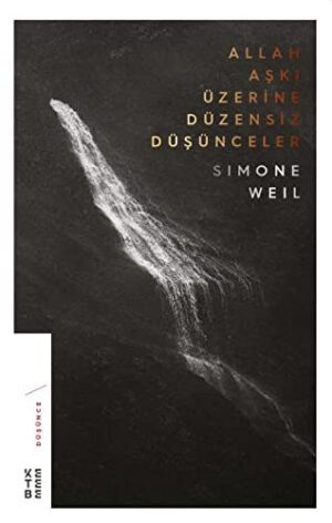 Allah Aşkı Üzerine Düzensiz Düşünceler