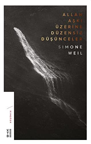 Allah Aşkı Üzerine Düzensiz Düşünceler