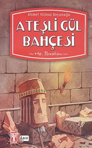 Ateşli Gül Bahçesi