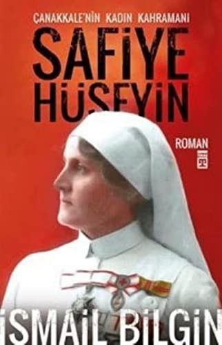 Safiye Hüseyin; Çanakkale'nin Kadın Kahramanı