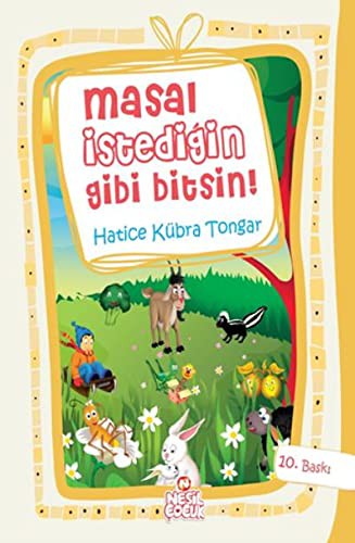 Masal İstediğin Gibi Bitsin