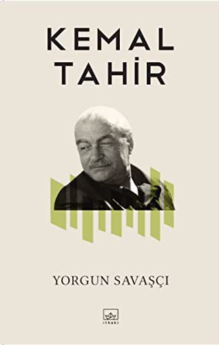 Yorgun Savaşçı; Bütün Yapıtları 5