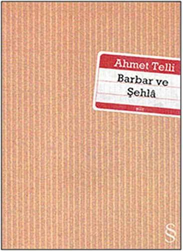 Barbar ve Şehlâ