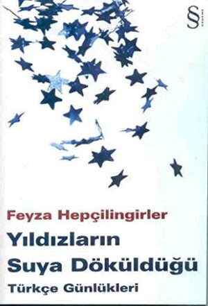Yıldızların Suya Döküldüğü; Türkçe Günlükleri