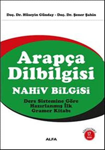 12307773-L.jpg Arapça Dilbilgisi: Nahiv Bilgisi; Ders Sistemine Göre Hazırlanmış İlk Gramer Kitabı
