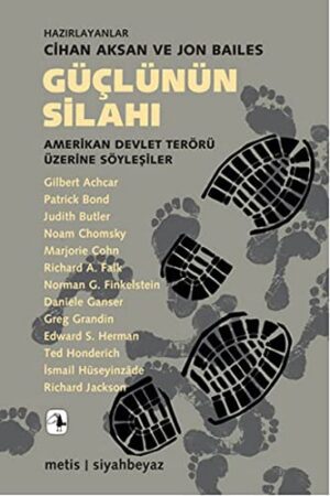 Güçlünün Silahı; Amerikan Devlet Terörü Üzerine Söyleşiler