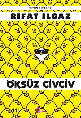 Öksüz Civciv Bütün Eserleri