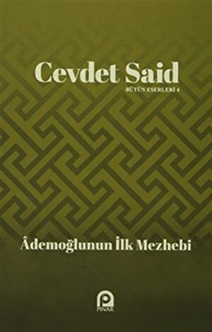 Ademoğlunun İlk Mezhebi; İslam ve Şiddet Üzerine