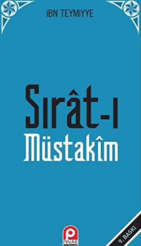 Sırat-ı Müstakîm; Dosdoğru Yol