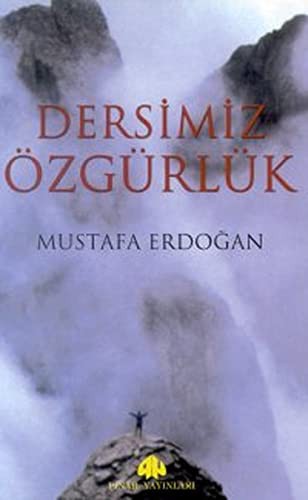 Dersimiz Özgürlük