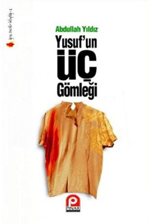Yusuf'un Üç Gömleği