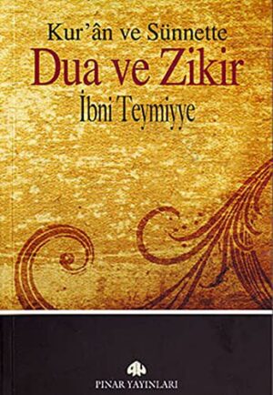 Kur'an ve Sünnette Dua ve Zikir