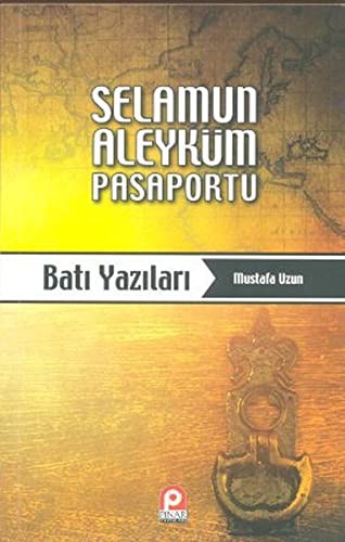 Selamun Aleyküm Pasaportu: Batı Yazıları