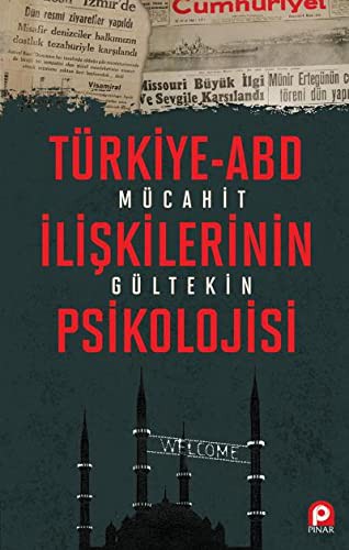 Türkiye Abd İlişkilerinin Psikolojisi