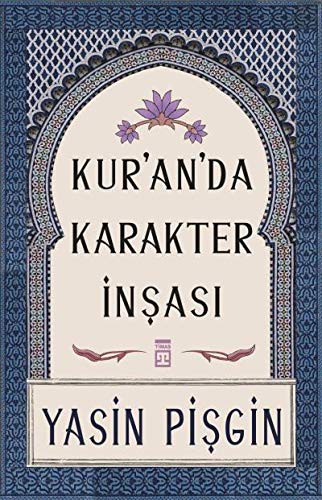 Kur'an'da Karakter İnşası