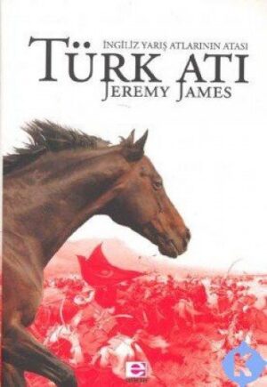 Türk Atı; İngiliz Yarış Atlarının Atas