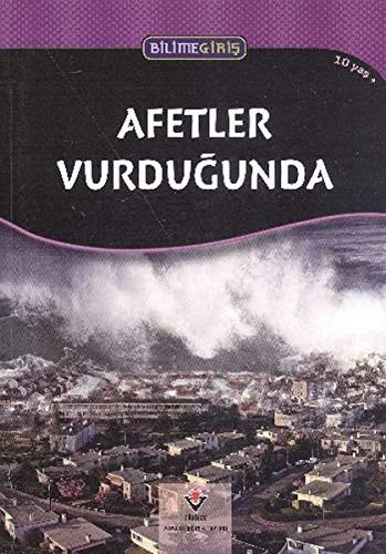 Afetler Vurduğunda (10 Yaş)